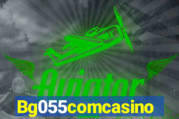 Bg055comcasino