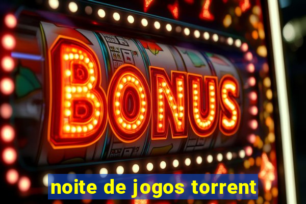 noite de jogos torrent