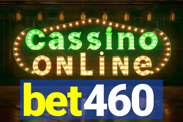 bet460