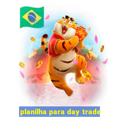 planilha para day trade