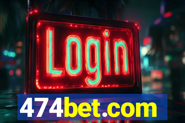 474bet.com