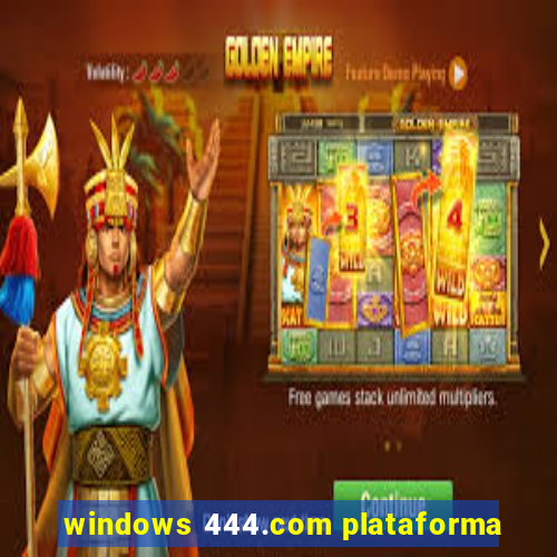 windows 444.com plataforma