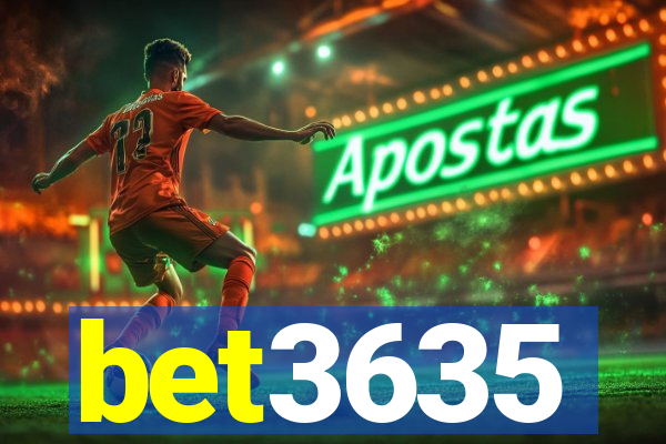 bet3635