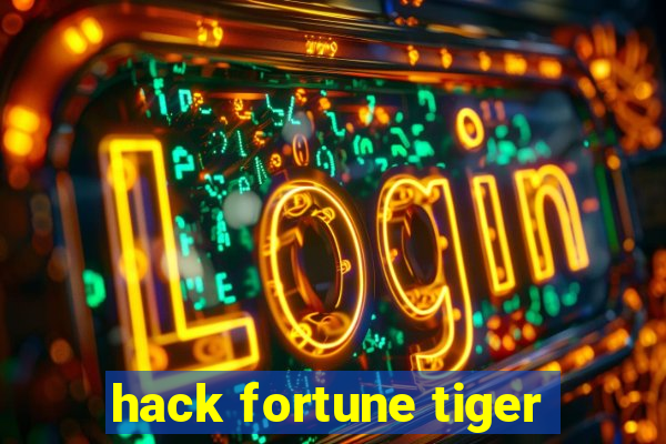 hack fortune tiger