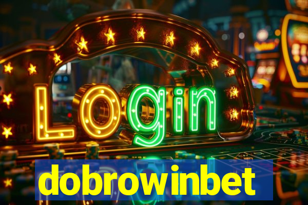 dobrowinbet