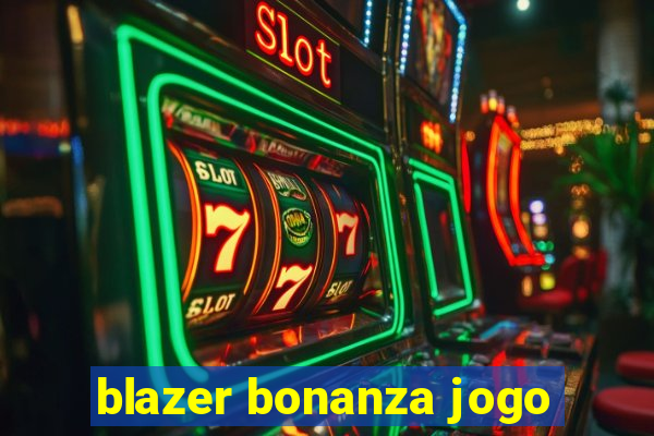 blazer bonanza jogo