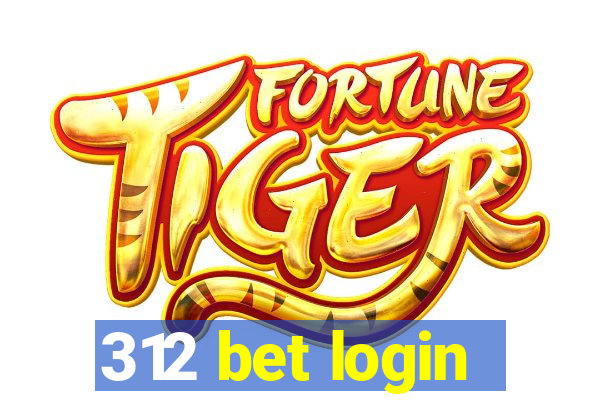 312 bet login