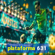 plataforma 631