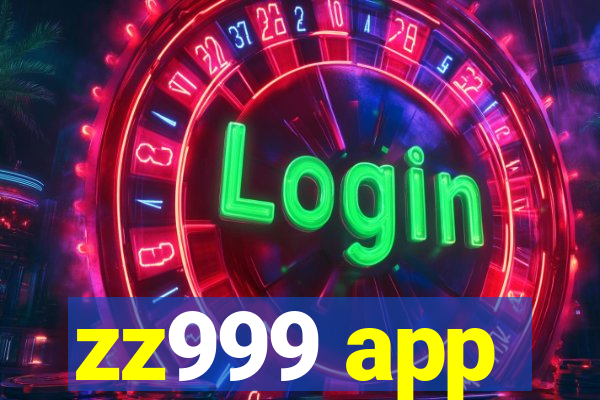 zz999 app