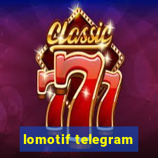 lomotif telegram