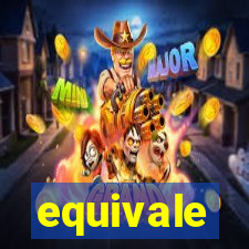 equivale