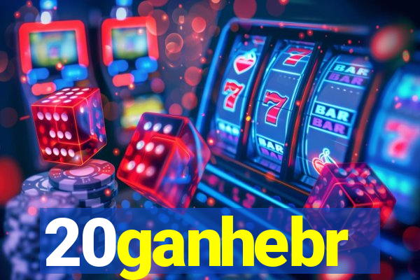 20ganhebr