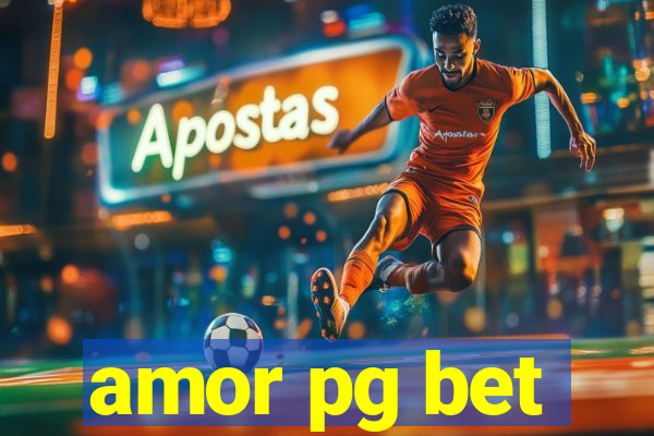 amor pg bet