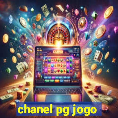 chanel pg jogo