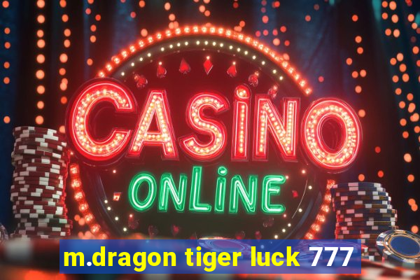 m.dragon tiger luck 777