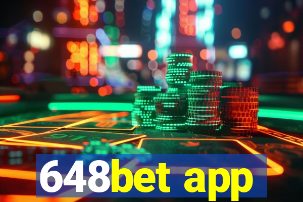 648bet app