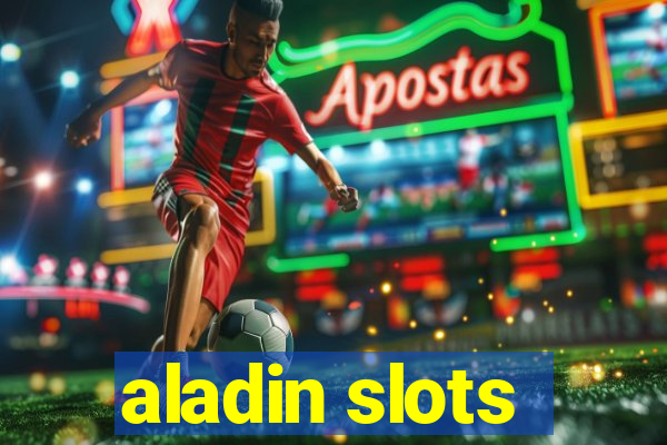 aladin slots