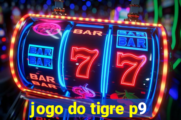 jogo do tigre p9