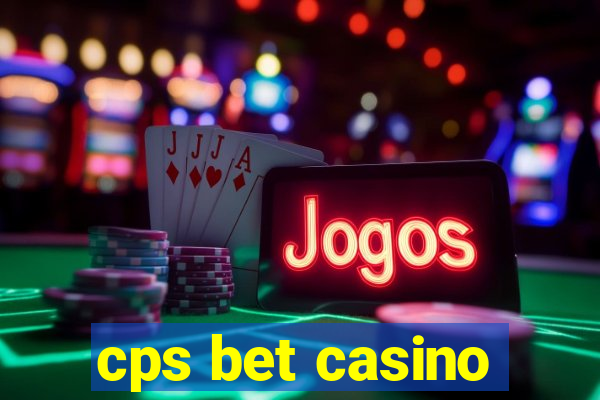 cps bet casino