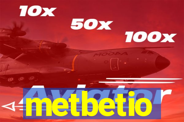 metbetio