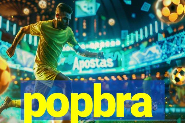 popbra