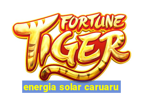 energia solar caruaru