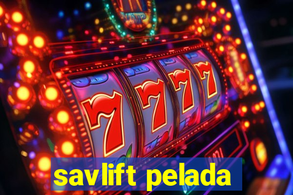 savlift pelada