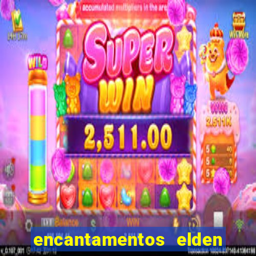 encantamentos elden ring wiki