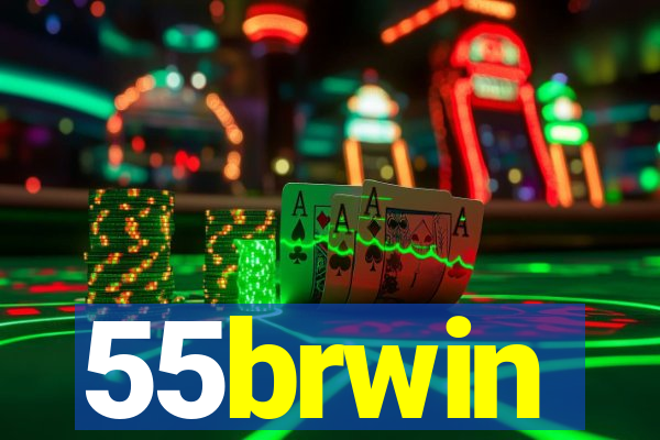 55brwin