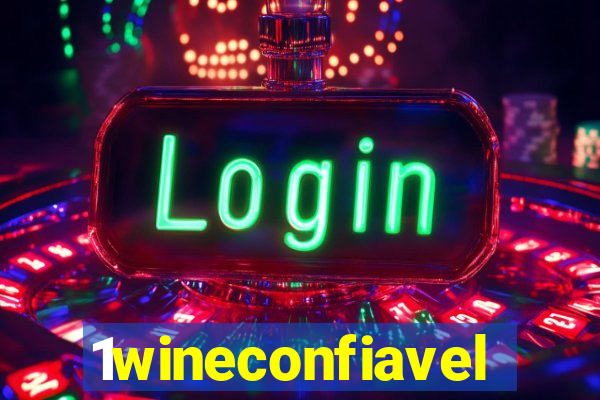 1wineconfiavel