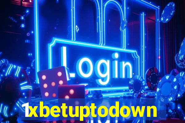 1xbetuptodown