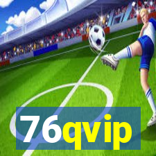 76qvip