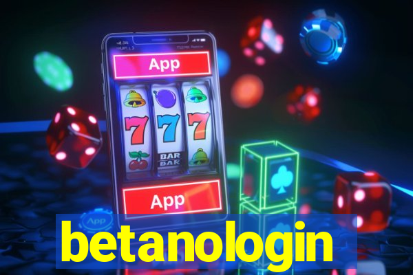 betanologin