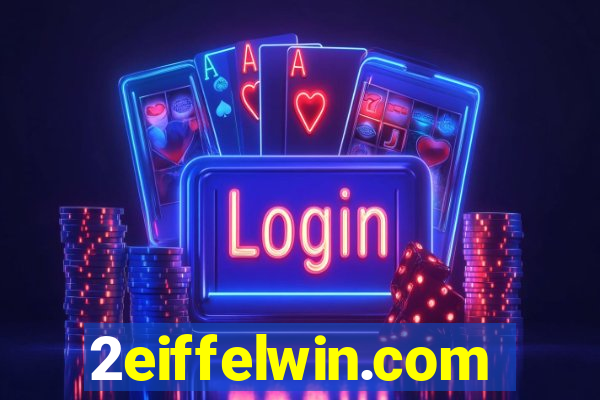 2eiffelwin.com