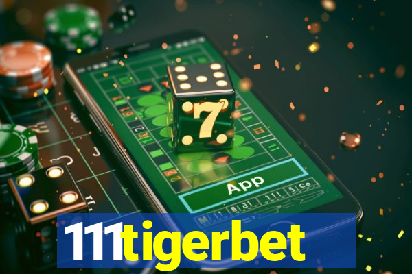 111tigerbet