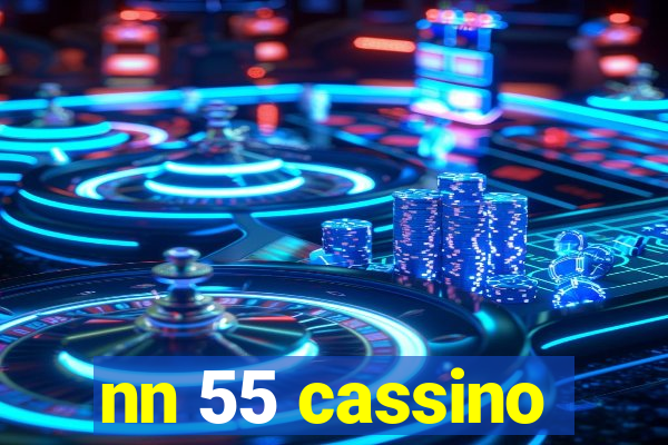 nn 55 cassino