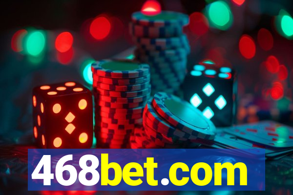 468bet.com