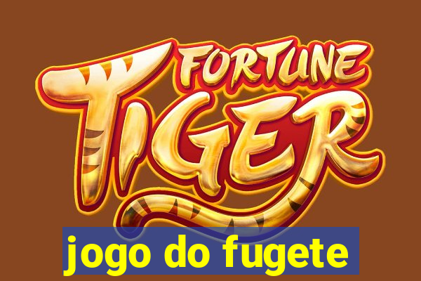 jogo do fugete