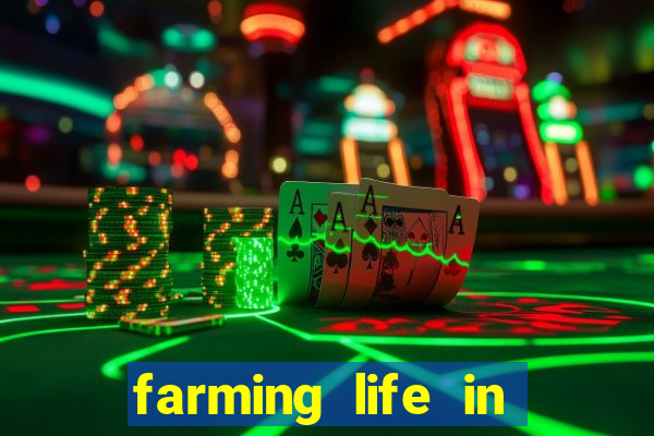 farming life in another world dublado