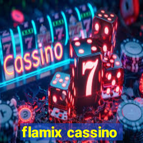 flamix cassino