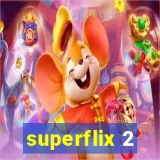 superflix 2