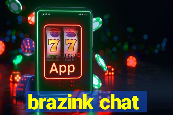 brazink chat