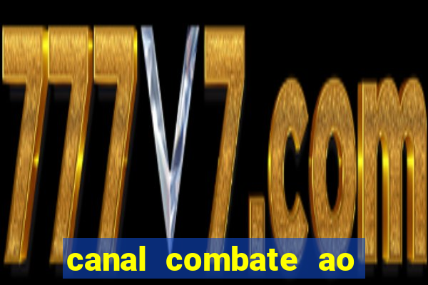 canal combate ao vivo multi canais