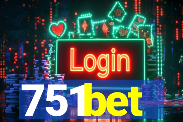 751bet