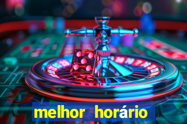 melhor horário para jogar fortune ox madrugada