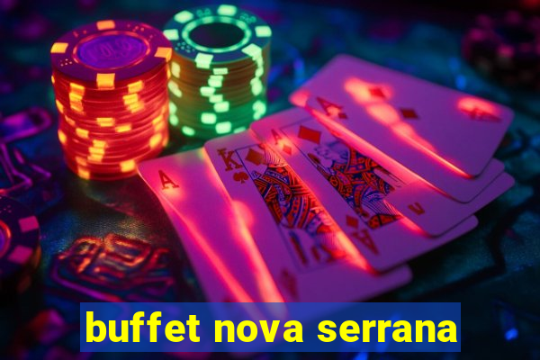 buffet nova serrana