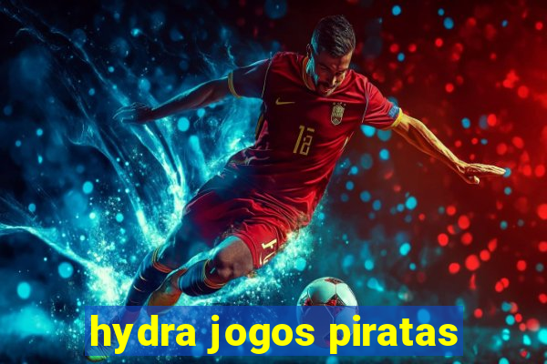 hydra jogos piratas