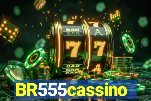 BR555cassino