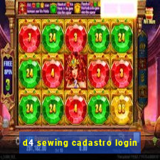 d4 sewing cadastro login