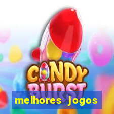 melhores jogos estrela bet